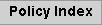 Policy Index